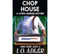 Chop House: 2 (End-User Jack)