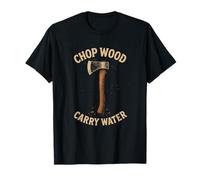 Chop Wood Carry Water Funny Carpenter Woodworking Mens T-Shirt