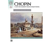 Chopin -- 14 of His Easiest Piano Selections: A Practical Performing Edition (Book & CD) (Alfred Masterwork CD Edition)