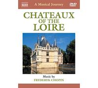 Chopin - a Musical Journey: Chateaux of the Loire [DVD] [2006] [NTSC]