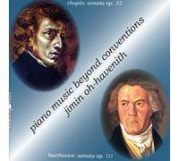 Chopin & Beethoven - Klaviermusik Jenseits Der