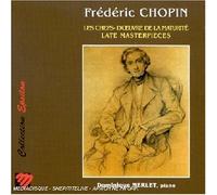 Chopin: Chefs-d'oeuvre de la maturité - Sonate en si min. op.58 / Berceuse op.57 / Fantaisie op.61