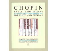 Chopin for Flute and Piano, Book 1 (Famous Transcriptions) PWM Edition
