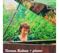 CHOPIN,FREDERIC - Teresa Kaban Piano Recital