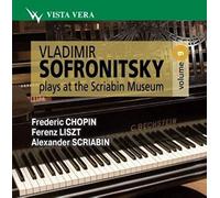 Chopin Frederic - Vladimir Sofronitsky plays at the Scriabin Museum Vol.9
