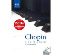 Chopin: His Life and Music (Book, plus 2 Audio CDs, plus Online Music Library)