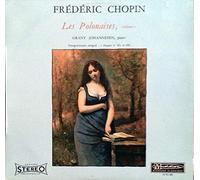 Chopin - Les Polonaises, Volume 1 (Grant Johannesen) [Vinyl LP]