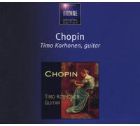 Chopin/Llobet - Works For Guitar/Catalan Folk Songs (Korhonen)