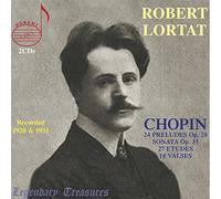 CHOPIN/LORTAT - Chopin - Waltez, Preludes, Sonatas 1928-1931 (2CD)