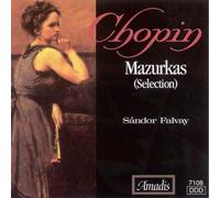 Chopin - Mazurkas (Selection)