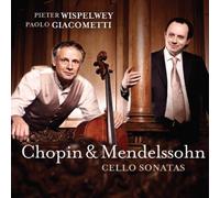 Chopin & Mendelssohn: Cello Sonatas Import Edition by Pieter Wispelwey, Paolo Giacometti (2011) Audio CD