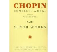 CHOPIN - Minor Works for Piano (Paderewski)