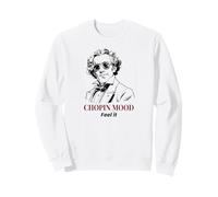 Chopin Mood Funny Classical Music Frederic Chopin Sunglasses Sweatshirt