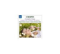 CHOPIN/PASICHNYK/PASICHNYK: COMPLETE SONGS: A MAIDEN'S WISH/SPRINGTIME - CD