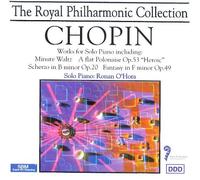 Chopin - Piano Works (Royal Philharmonic Orchestra, Ronan O'hora)