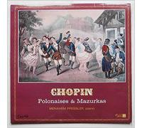 Chopin: Polonaises and Mazurkas [LP]