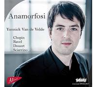 Chopin / Ravel / Sci - Anamorfosi: Yannick Van de Velde [New CD]