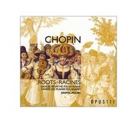 Chopin: Roots