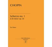 Chopin Scherzo no. 1: in b minor op. 20