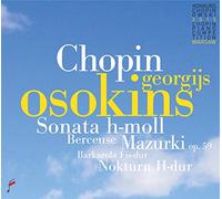 Chopin: Sonata b minor / Mazurki op. 59 / Berceuse
