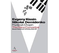 Chopin: The Piano Concertos (Kissin/Demidenko) [DVD] [2010]