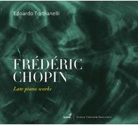 Chopin / Torbianelli - Late Piano Works [New CD]