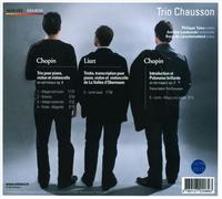 Trio Chausson - Chopin: Trio, Introduction & Polonaise Brillante, Op. 3/Liszt...