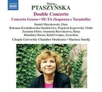 Marta Ptaszynska – Double Concerto · Concerto Grosso · SE-TA (Sequenza e Tarantella) – NAXOS