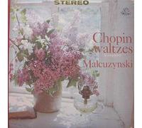 Chopin: Waltzes (Complete) [VINYL]