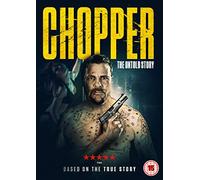 Chopper: The Untold Story