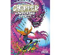 Chopper: Wandering Spirit