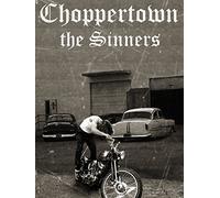 Choppertown: the Sinners