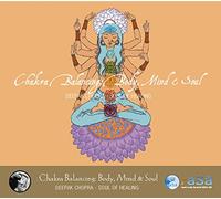 Chopra, Deepak - Chakra Balancing: Body, Mind And Soul [European Import]