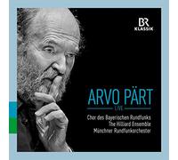 Chor Des Br/Hilliard - Arvo Paert: Live