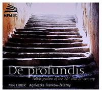 Chór Narodowego Forum Muzyki - ChĂłr Narodowego Forum Muzyki: De Profundis [CD]