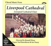 Choral Music from Liverpool Cathedral