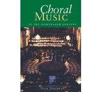 Choral Music in the Nineteenth Century (Amadeus)
