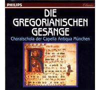 Choralschola Capella Antiqua - Die Gregorianischen Gesang
