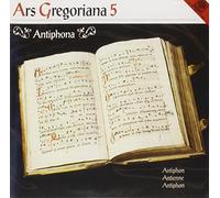 Choralschola Hochschule Duesseldorf & Art Hodes - Ars Gregoriana 5: Antiphona