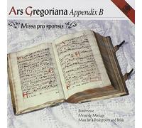 Choralschola Hochschule Duesseldorf & Art Hodes - Ars Gregoriana Appendix B;Missa Pro Sp