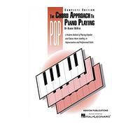 Chord Approach to Pop Piano Playing (Complete): Piano Technique