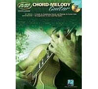 Chord-Melody Guitar: A Guide to Combining Chords and Melody to Create Solo Arrangements in Jazz and Pop Styles (Musicians Institute: Private Lessons) Paperback October 1, 2007