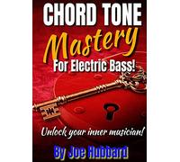 Chord Tone Mastery for Electric Bass