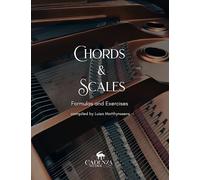 Chords & Scales: Formulas and Exercises