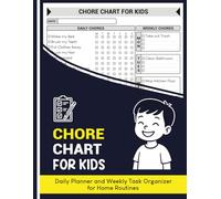 Chore Chart for Kids: Daily Planner and Weekly Task Organizer for Home Routines