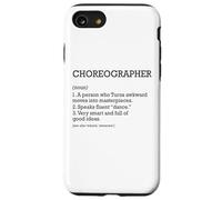 Choreographer Job Definition Personalized Funny Choreography Case for iPhone SE (2020) / 7/8