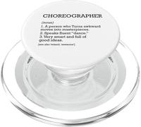 Choreographer Job Definition Personalized Funny Choreography PopSockets PopGrip for MagSafe