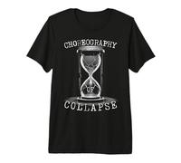 Choreography of Collapse Hourglass Broken Glass Time Gothic Premium T-Shirt