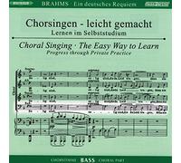 Chorstimme Bass (2 CD) - Ein Deutsches Requiem