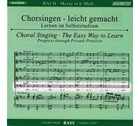 Chorstimme Bass (2 CD) - Messe in H-Moll